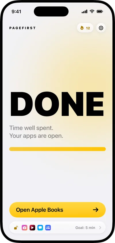 PageFirst home screen after reading: DONE in large letters, Time well spent. Your apps are open., and a full yellow progress bar.